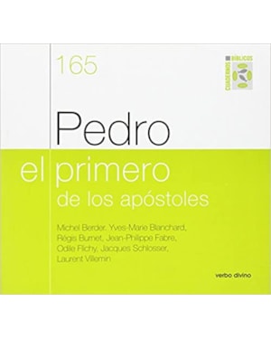 PEDRO EL PRIMERO DE LOS APOSTOLES - CADERNOS BIBLICOS 165 - 1ª