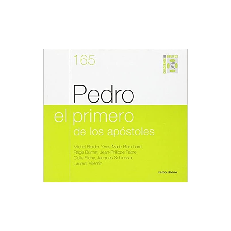 PEDRO EL PRIMERO DE LOS APOSTOLES - CADERNOS BIBLICOS 165 - 1ª