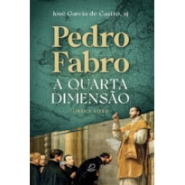 PEDRO FABRO - A QUARTA DIMENSÃO