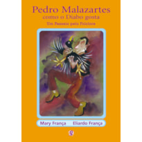 PEDRO MALAZARTES COMO O DIABO GOSTA - UM PASSEIO PELO FOLCLORE