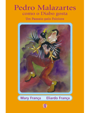 Pedro malazartes como o diabo gosta: um passeio pelo folclore