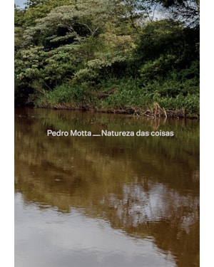 PEDRO MOTTA - NATUREZA DAS COISAS