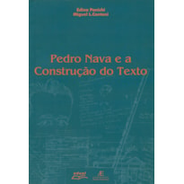 PEDRO NAVA E A CONSTRUÇÃO DO TEXTO