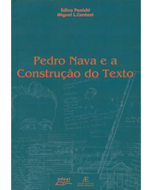 PEDRO NAVA E A CONSTRUÇÃO DO TEXTO