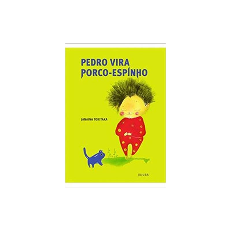 Pedro vira porco-espinho