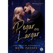 Pegar ou largar 2: Contrato de casamento