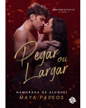 PEGAR OU LARGAR - NAMORADA DE ALUGUEL