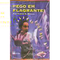 PEGO EM FLAGRANTE! - COL. UM SUSTO DEPOIS...