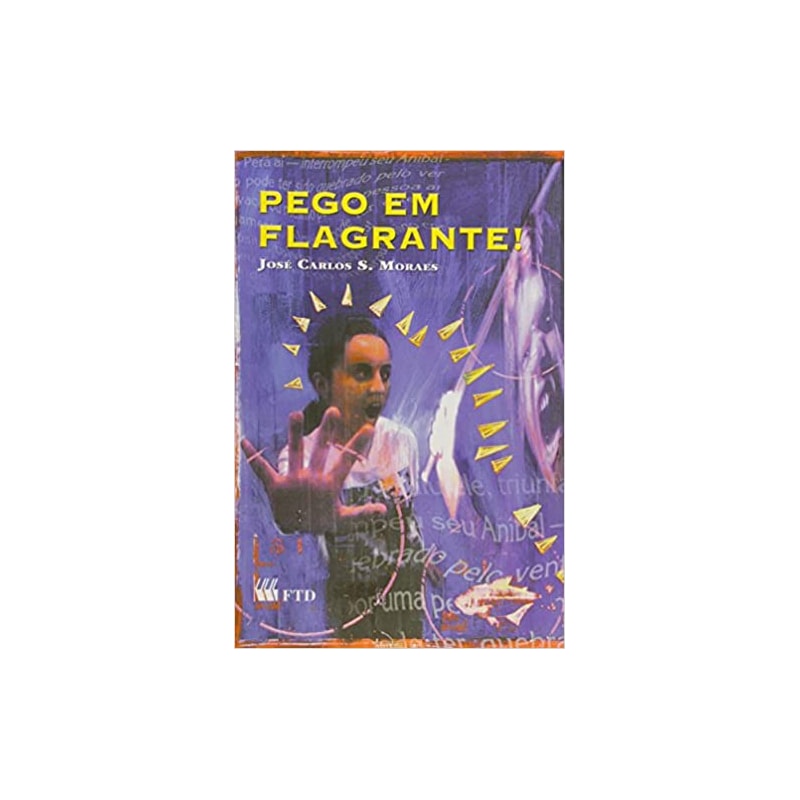 PEGO EM FLAGRANTE! - COL. UM SUSTO DEPOIS...