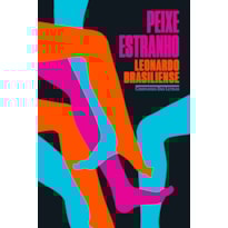 PEIXE ESTRANHO: ROMANCE