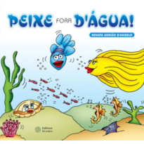 PEIXE FORA DAGUA! - COL.HISTORIAS QUE RENDEM BOAS CONVERSAS...