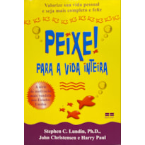 PEIXE! PARA A VIDA INTEIRA