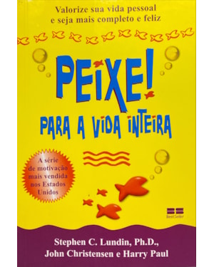 PEIXE! PARA A VIDA INTEIRA