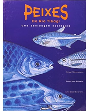 PEIXES DO RIO TIBAGI - UMA ABORDAGEM ECOLOGICA - 1