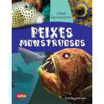 PEIXES MONSTRUOSOS
