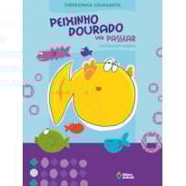 PEIXINHO DOURADO VAI PASSEAR