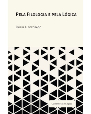 PELA FILOLOGIA E PELA LÓGICA