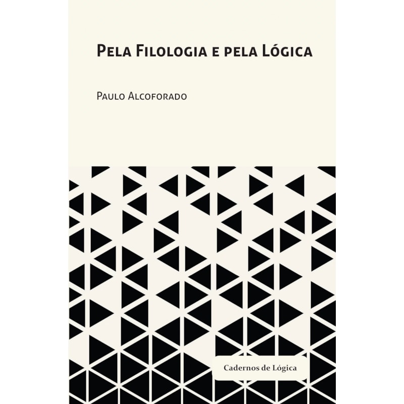 PELA FILOLOGIA E PELA LÓGICA