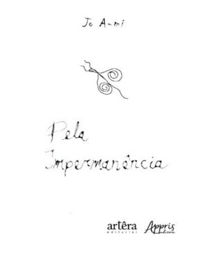 PELA IMPERMANÊNCIA