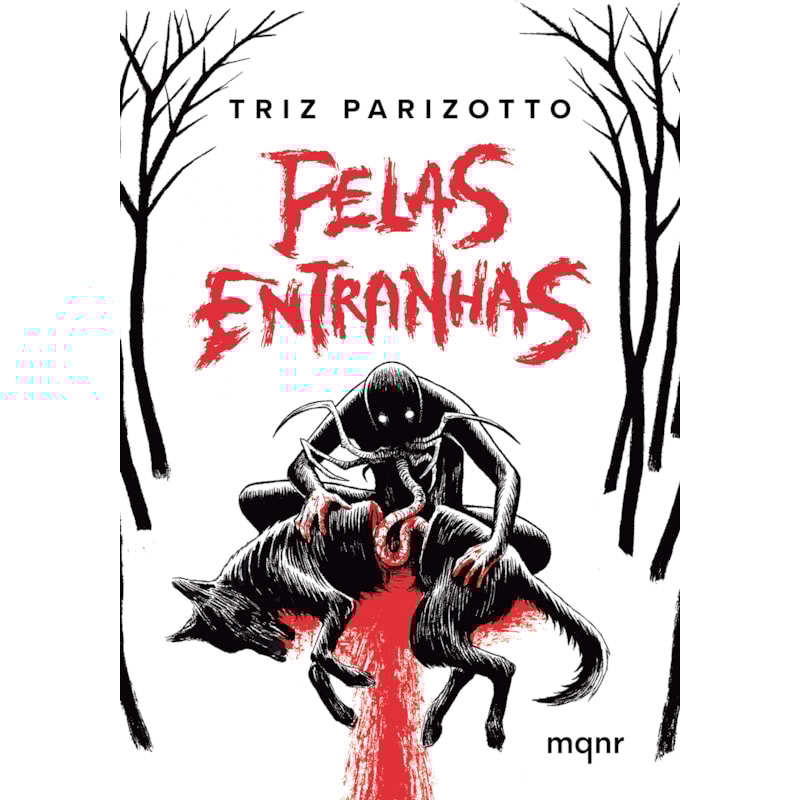 PELAS ENTRANHAS + BRINDE: CONTOS DE TERROR