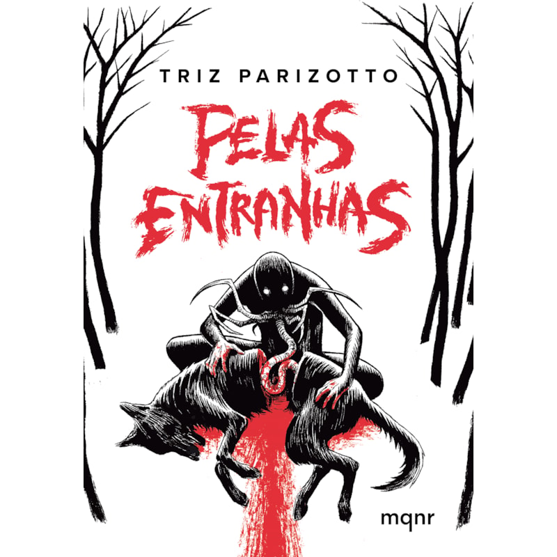 PELAS ENTRANHAS + BRINDE: CONTOS DE TERROR