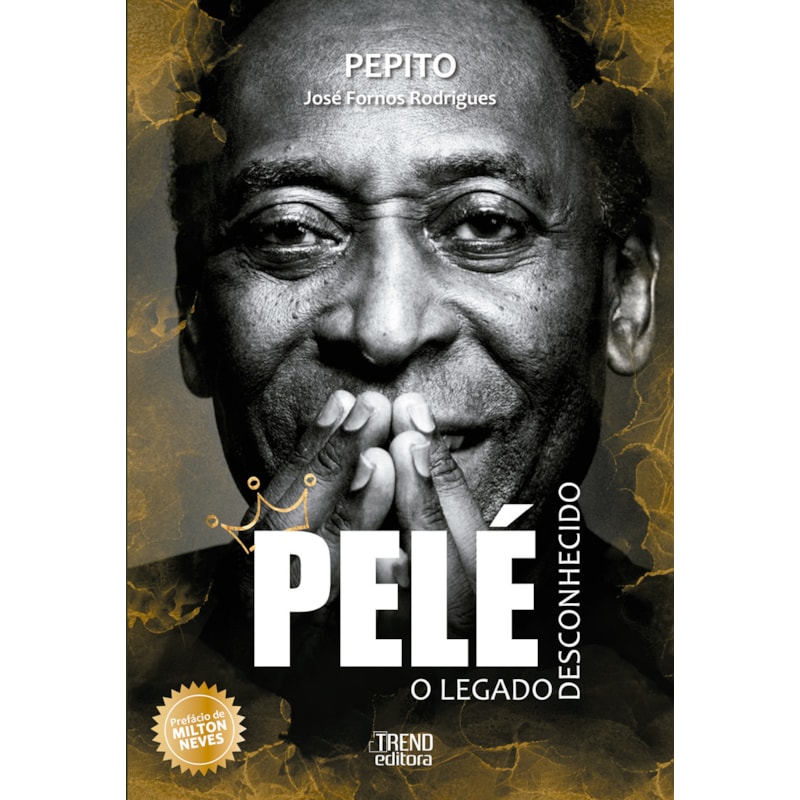 Pelé: O Legado Desconhecido: O legado desconhecido