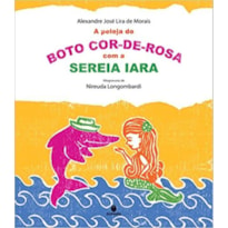 PELEJA DO BOTO COR DE ROSA COM A SEREIA IARA - 1ª