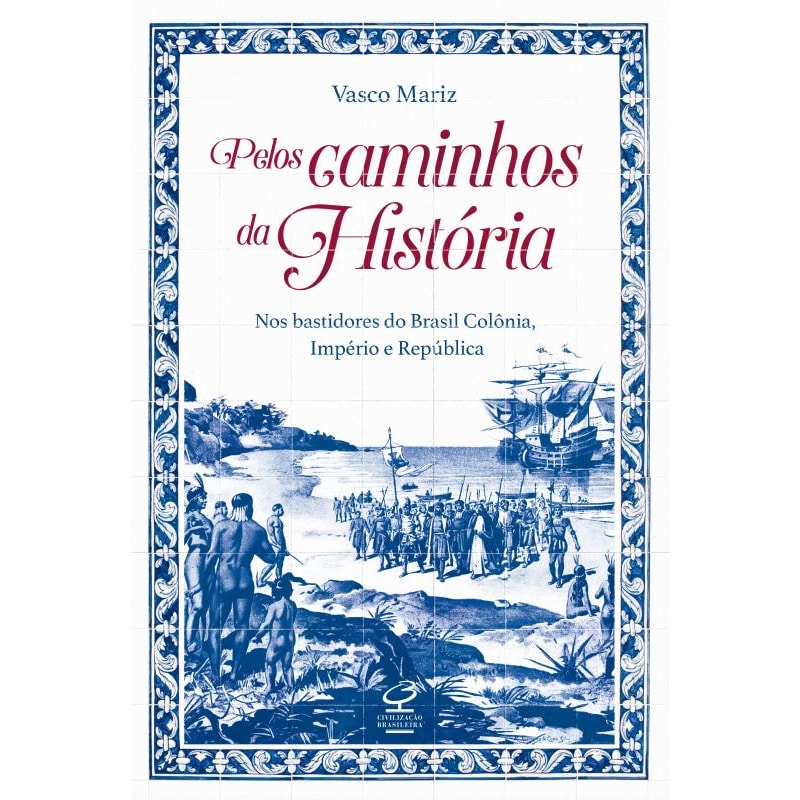 PELOS CAMINHOS DA HISTÓRIA