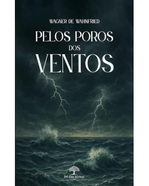 PELOS POROS DOS VENTOS