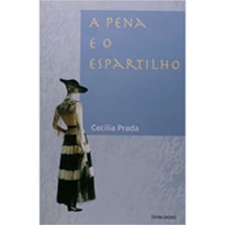 PENA E O ESPARTILHO, A - 1ª PENA E O ESPARTILHO, A - 1ª
