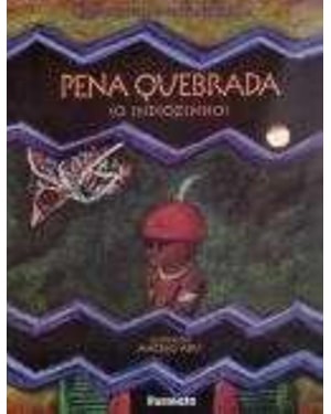PENA QUEBRADA (O INDIOZINHO)