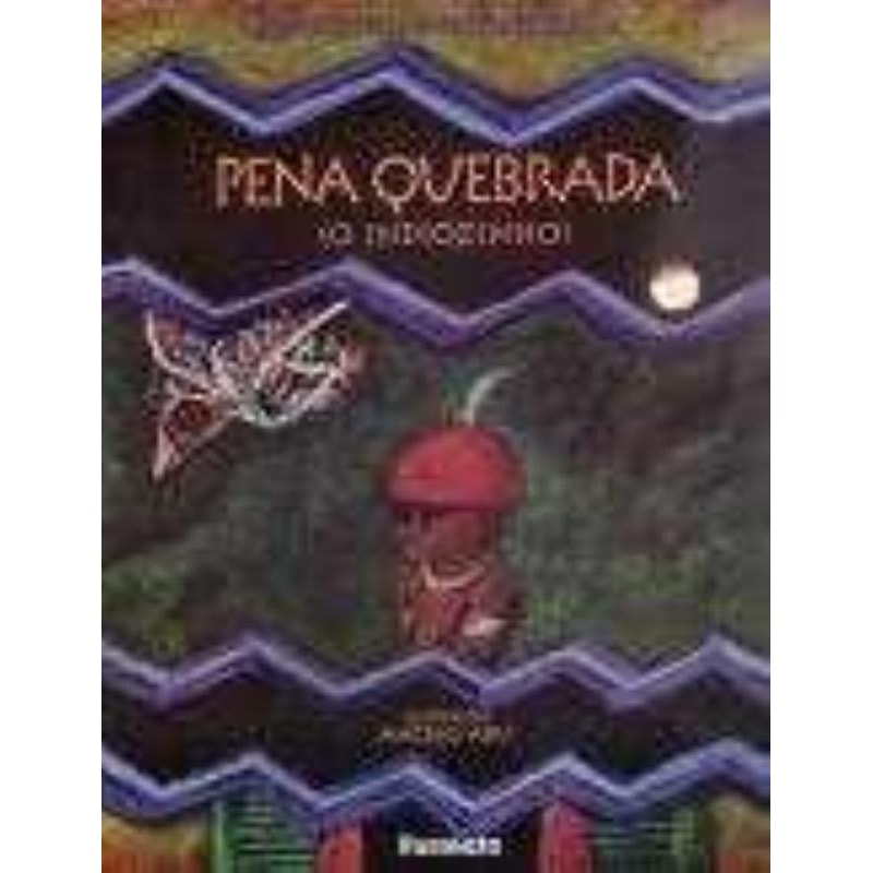 PENA QUEBRADA (O INDIOZINHO)