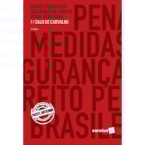 PENAS E MEDIDAS DE SEGURANÇA NO DIREITO PENAL BRASILEIRO