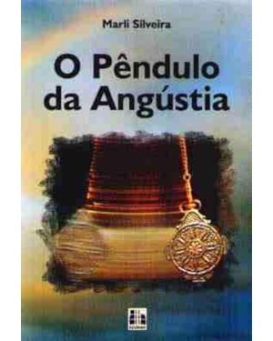 PENDULO DA ANGUSTIA - 1
