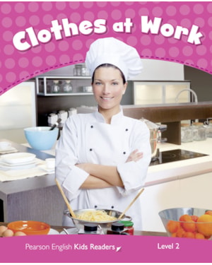 PENGUIN KIDS 2: CLOTHES AT WORK CLIL