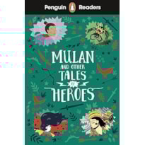 PENGUIN READERS LEVEL 2: MULAN AND OTHER TALES OF HEROES (ELT GRADED READER) PENGUIN READERS LEVEL 2: MULAN AND OTHER TALES OF HEROES (ELT GRADED READER)