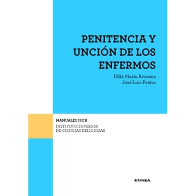 PENITENCIA Y UNCIÓN DE LOS ENFERMOS