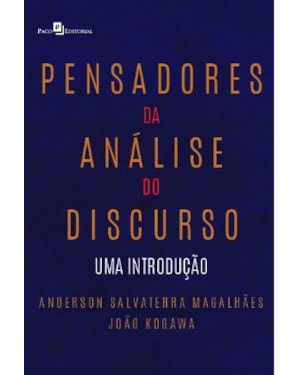 Pensadores da análise do discurso: uma introdução