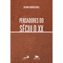 PENSADORES DO SÉCULO XX