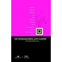 PENSADORES,OS-  UM CURSO - 1