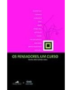 PENSADORES,OS- UM CURSO - 1