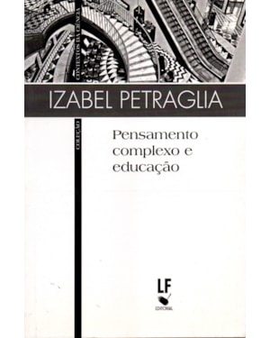 PENSAMENTO COMPLEXO E EDUCAÇÃO