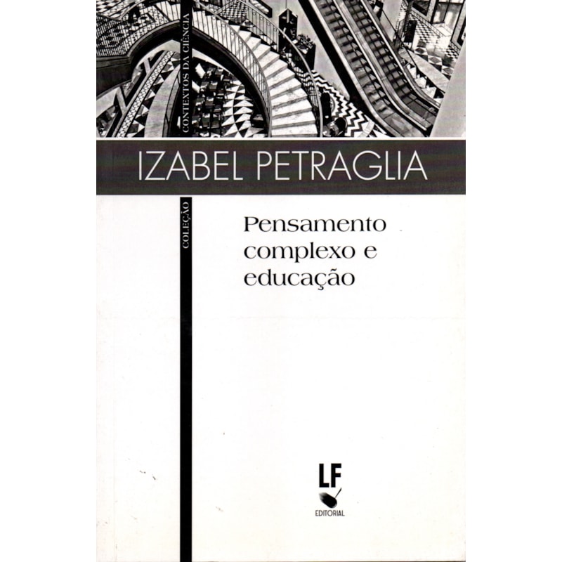 PENSAMENTO COMPLEXO E EDUCAÇÃO