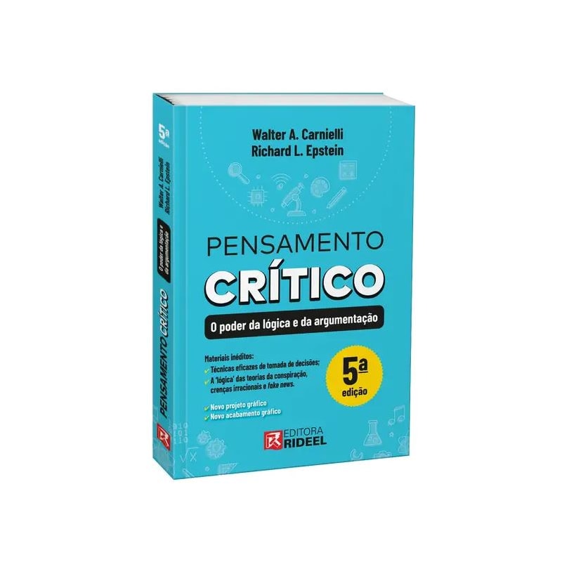 PENSAMENTO CRÍTICO - O PODER DA LÓGICA E DA ARGUMENTAÇÃO