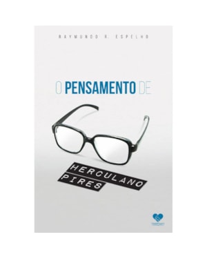 PENSAMENTO DE HERCULANO PIRES, O - 1
