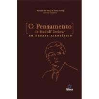 PENSAMENTO DE RUDOLF STEINER NO DEBATE CIENTIFICO, O - 1