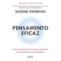 PENSAMENTO EFICAZ: COMO TRANSFORMAR SITUAÇÕES C...