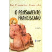 PENSAMENTO FRANCISCANO, O