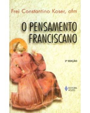 PENSAMENTO FRANCISCANO, O