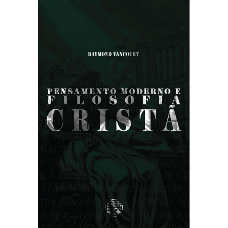 PENSAMENTO MODERNO E FILOSOFIA CRISTÃ